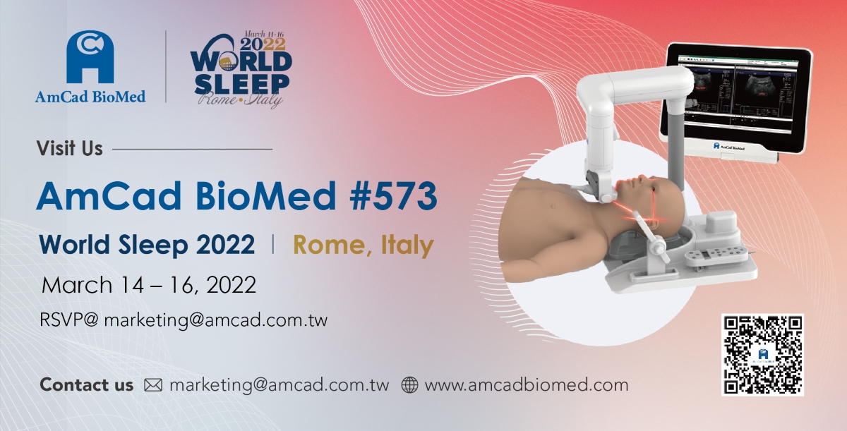 Welcome to visit AmCad BioMed at World Sleep 2022, Booth #573